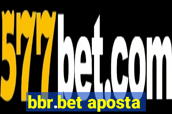 bbr.bet aposta